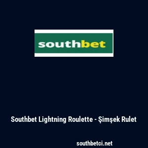 Southbet Lightning Roulette - Şimşek Rulet
